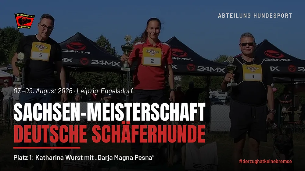Sachsen-Meisterschaft der Deutschen Schäferhunde vom 07. bis 09.08.2026 in Leipzig-Engelsdorf